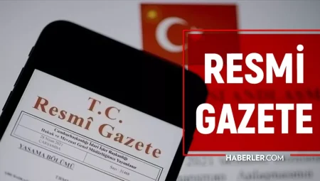 RESMİ GAZETE KARARLARI || 14 Nisan Pazartesi Resmi Gazete Kararları neler?